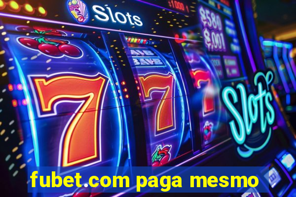 fubet.com paga mesmo